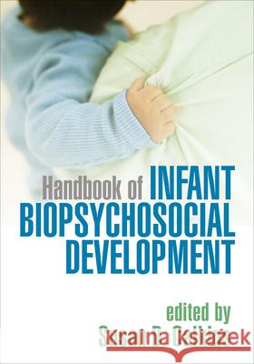Handbook of Infant Biopsychosocial Development Susan D. Calkins 9781462522125 Guilford Publications - książka