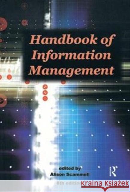 Handbook of Information Management Alison Scammell 9781138439504 Routledge - książka