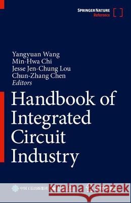 Handbook of Integrated Circuit Industry  9789819928354 Springer Nature Singapore - książka