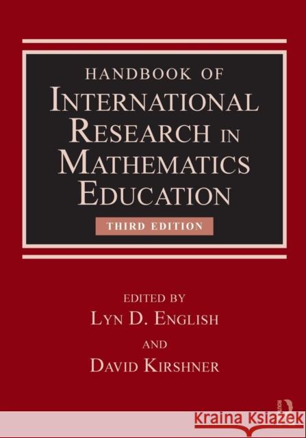 Handbook of International Research in Mathematics Education Lyn D. English David Kirshner 9780415832045 Routledge - książka