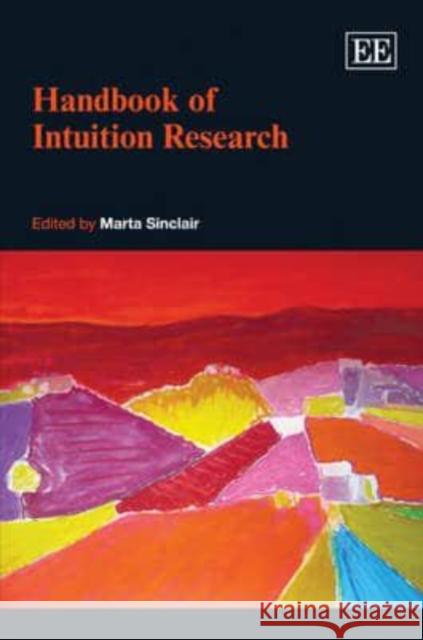 Handbook of Intuition Research  9781848448889 Edward Elgar Publishing Ltd - książka