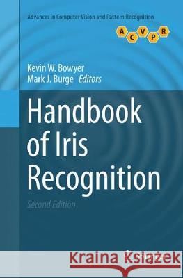 Handbook of Iris Recognition  9781447173892 Springer - książka