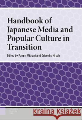 Handbook of Japanese Media and Popular Culture in Transition  9789463728898 Amsterdam University Press - książka