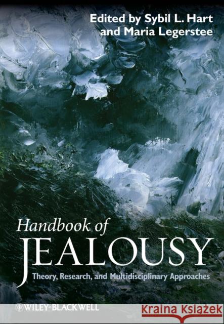 Handbook of Jealousy: Theory, Research, and Multidisciplinary Approaches Hart, Sybil L. 9781118571873  - książka