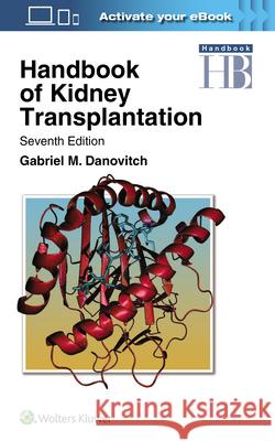 Handbook of Kidney Transplantation Gabriel M. Danovitch 9781975216153 LWW - książka