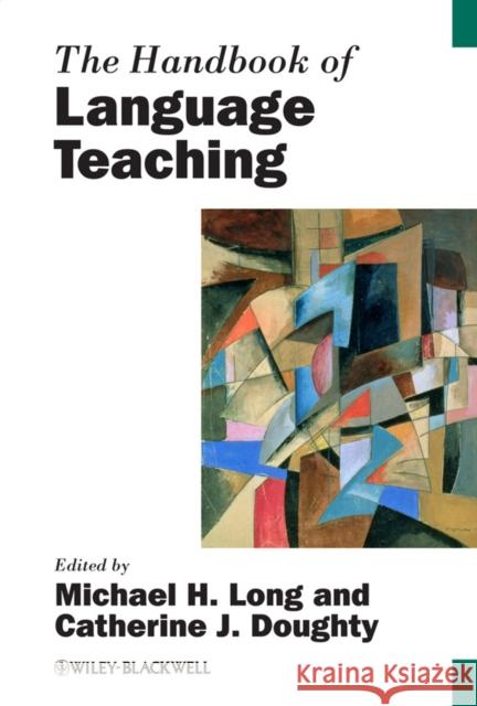 Handbook of Language Teaching Long, Michael H. 9781405154895 Wiley-Blackwell - książka