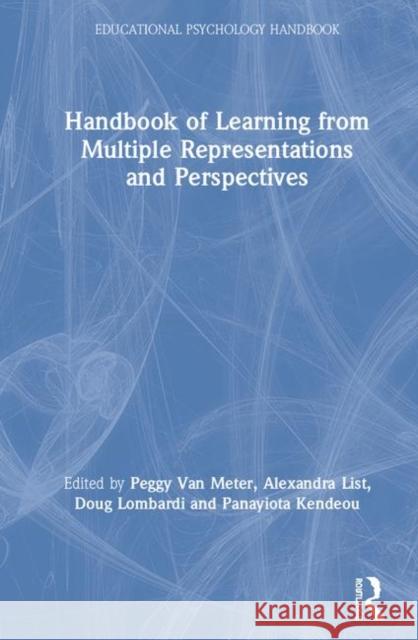 Handbook of Learning from Multiple Representations and Perspectives Peggy Va Alexandra List Doug Lombardi 9780367001162 Routledge - książka