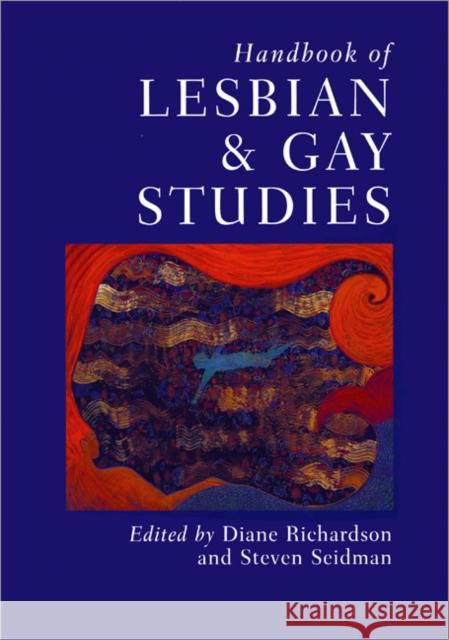 Handbook of Lesbian and Gay Studies Steven Seidman Diane Richardson 9780761965114 Sage Publications - książka