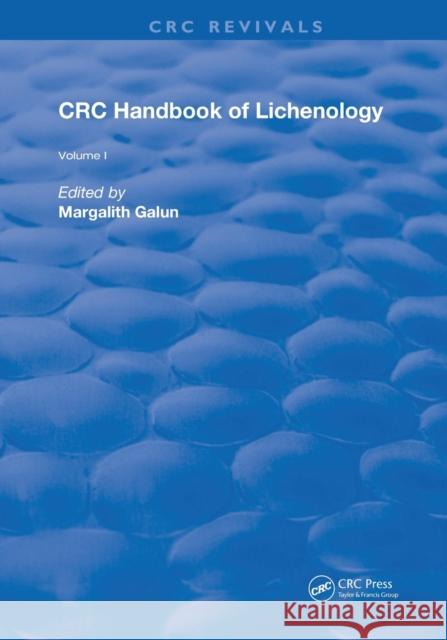Handbook of Lichenology: Volume 1 Margalith Galun 9780367261658 CRC Press - książka