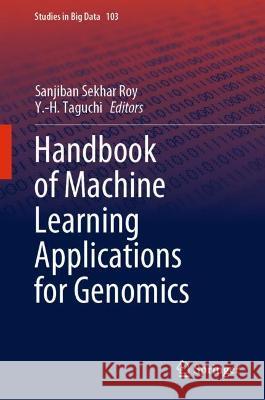 Handbook of Machine Learning Applications for Genomics  9789811691607 Springer Nature Singapore - książka