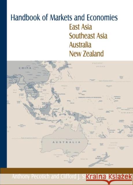 Handbook of Markets and Economies: East Asia, Southeast Asia, Australia, New Zealand: East Asia, Southeast Asia, Australia, New Zealand Pecotich, Anthony 9780765609724 M.E. Sharpe - książka