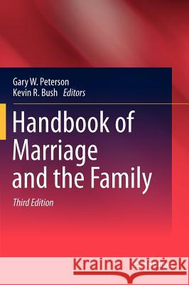 Handbook of Marriage and the Family  Peterson 9781461439868 Springer, Berlin - książka