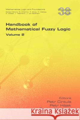 Handbook of Mathematical Fuzzy Logic. Volume 2  9781848900547  - książka