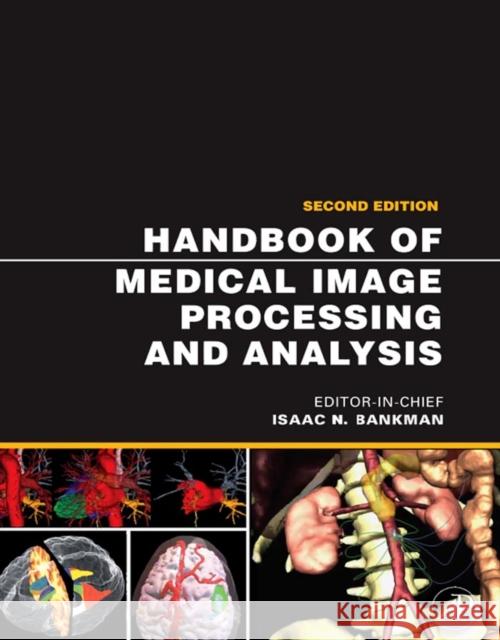 Handbook of Medical Image Processing and Analysis Isaac Bankman 9780123739049 Academic Press - książka
