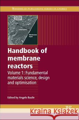 Handbook of Membrane Reactors: Fundamental Materials Science, Design and Optimisation  9780857094148 Woodhead Publishing - książka