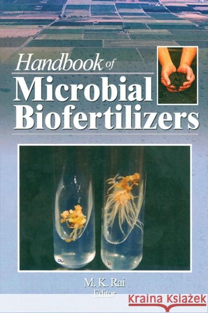 Handbook of Microbial Biofertilizers M. K. Rai 9781560222705 Food Products Press - książka