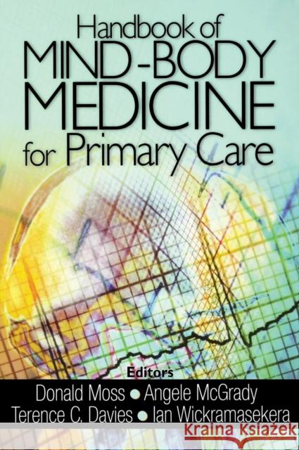 Handbook of Mind-Body Medicine for Primary Care Nelson Phillips Terence C. Davies Angele Medical 9780761923237 Sage Publications - książka
