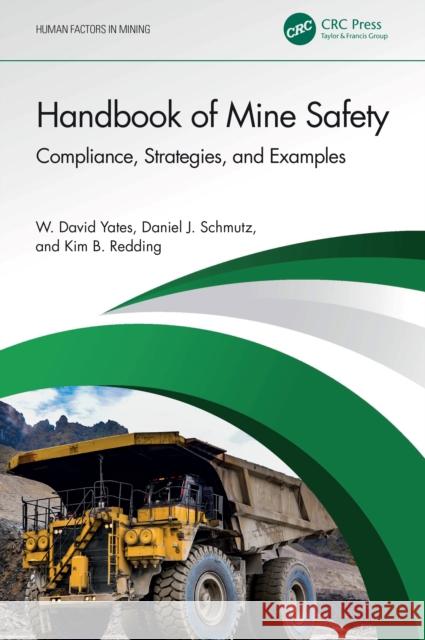 Handbook of Mine Safety: Compliance, Strategies, and Examples Kim B. Redding 9781032824840 CRC Press - książka