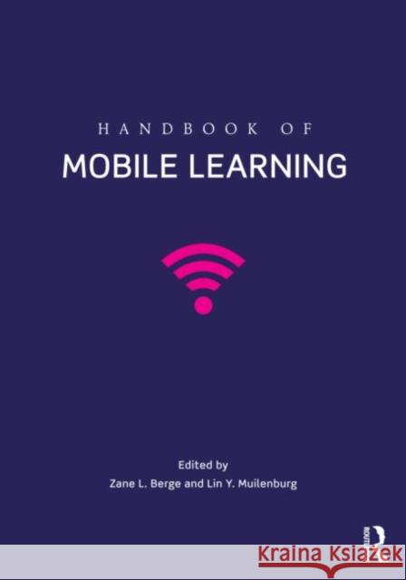 Handbook of Mobile Learning  9780415503709  - książka