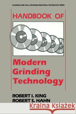 Handbook of Modern Grinding Technology Robert I Robert S Robert I. King 9781461291671 Springer - książka