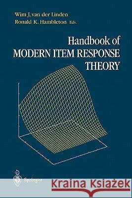 Handbook of Modern Item Response Theory Wim J. Van Der Linden Ronald K. Hambleton 9781441928498 Springer - książka