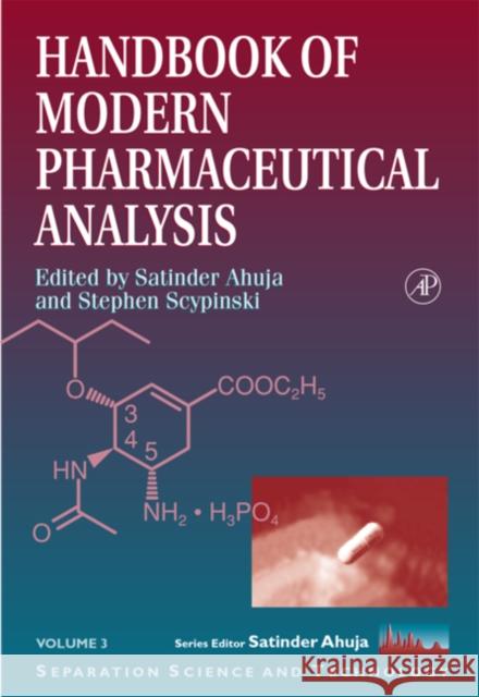 Handbook of Modern Pharmaceutical Analysis: Volume 3 Ahuja, Satinder 9780120455553 Academic Press - książka