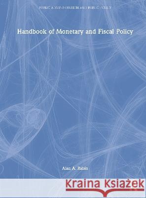 Handbook of Monetary and Fiscal Policy    9780824707811 Taylor & Francis - książka