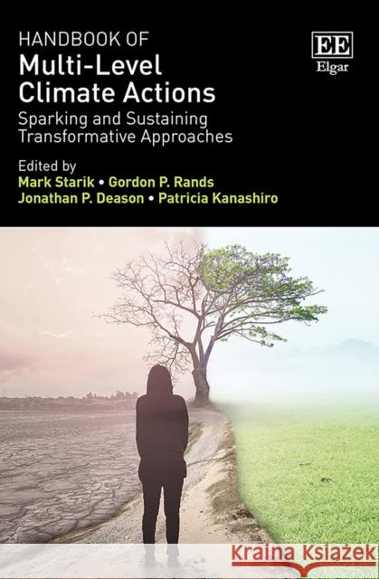 Handbook of Multi-Level Climate Actions: Sparking and Sustaining Transformative Approaches  9781802202441 Edward Elgar Publishing Ltd - książka