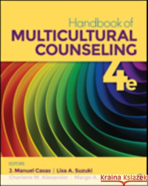 Handbook of Multicultural Counseling J. Manuel Casas Lisa Suzuki Charlene M. Alexander 9781452291512 Sage Publications, Inc - książka