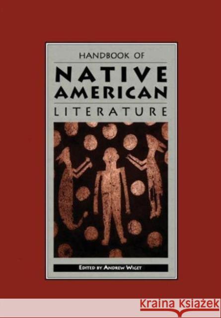 Handbook of Native American Literature Andrew Wiget 9780815325864 Garland Publishing - książka