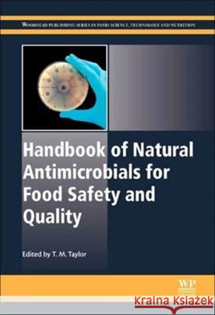 Handbook of Natural Antimicrobials for Food Safety and Quality M. Taylor 9780081013991 Woodhead Publishing - książka