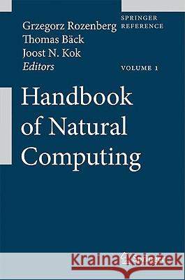 Handbook of Natural Computing Rozenberg, Grzegorz 9783540929093 SPRINGER-VERLAG BERLIN AND HEIDELBERG GMBH &  - książka