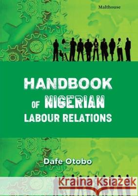Handbook of Nigerian Labour Relations Dafe Otobo 9789786113548 Malthouse Press - książka