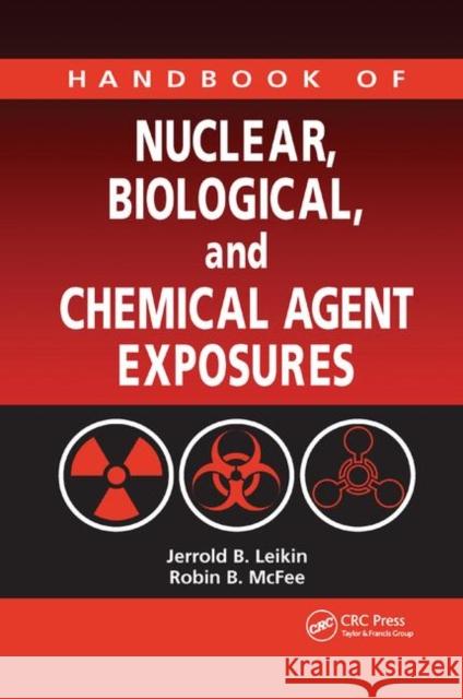 Handbook of Nuclear, Biological, and Chemical Agent Exposures Jerrold B. Leikin Robin B. McFee Robert Kerscher 9780367388928 CRC Press - książka