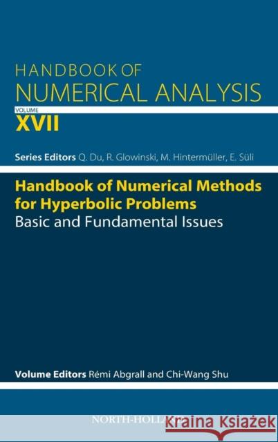 Handbook of Numerical Methods for Hyperbolic Problems: Basic and Fundamental Issues Volume 17 Abgrall, Remi 9780444637895 North-Holland - książka