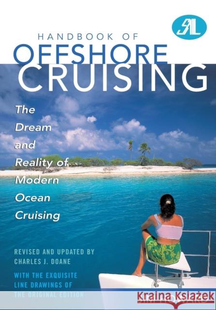 Handbook of Offshore Cruising: The Dream and Reality of Modern Ocean Cruising, 2nd Edition Howard, Jim 9781574092790 Sheridan House - książka