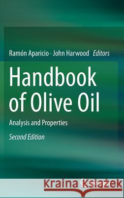 Handbook of Olive Oil: Analysis and Properties Aparicio, Ramón 9781461477761 Springer - książka