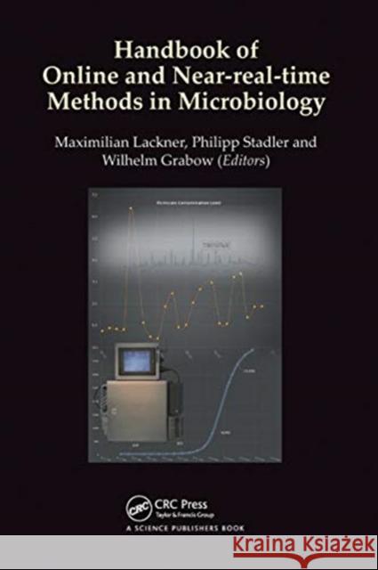 Handbook of Online and Near-Real-Time Methods in Microbiology Lackner, Maximilian 9780367781897 Taylor and Francis - książka
