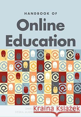 Handbook of Online Education Shirley Bennett Clare Killen Debra Marsh 9780826472960 Continuum International Publishing Group - książka