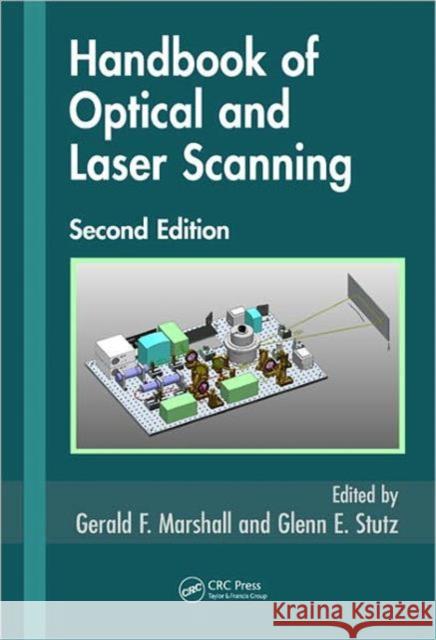 Handbook of Optical and Laser Scanning Gerald F. Marshall 9781439808795 CRC Press - książka