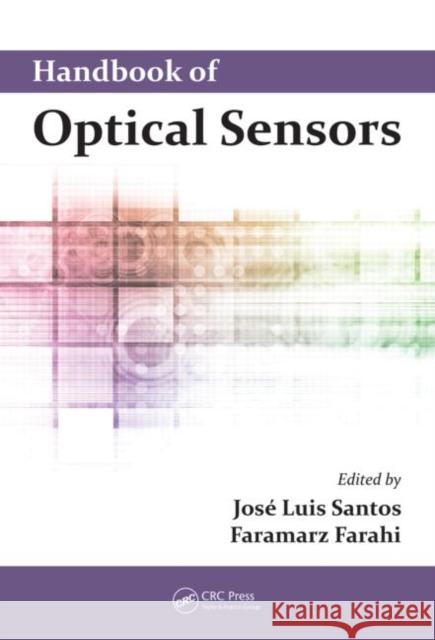 Handbook of Optical Sensors Jose Luis Campos D Faramarz Farahi Jose Luis Santos 9781439866856 CRC Press - książka