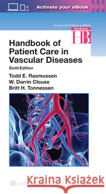 Handbook of Patient Care in Vascular Diseases Rasmussen 9781451175233 Lippincott Williams and Wilkins - książka