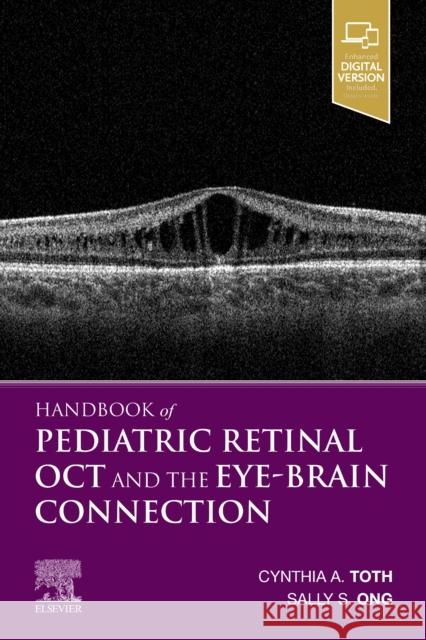 Handbook of Pediatric Retinal Oct and the Eye-Brain Connection Toth, Cynthia A. 9780323609845 Elsevier - Health Sciences Division - książka