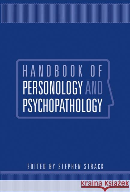 Handbook of Personology and Psychopathology Stephen Strack Stephen Strack 9780471459071 John Wiley & Sons - książka