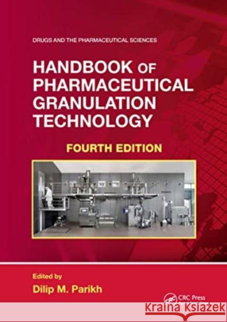 Handbook of Pharmaceutical Granulation Technology  9780367741457 Taylor & Francis Ltd - książka