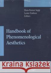 Handbook of Phenomenological Aesthetics  9789400731202 Springer Netherlands - książka