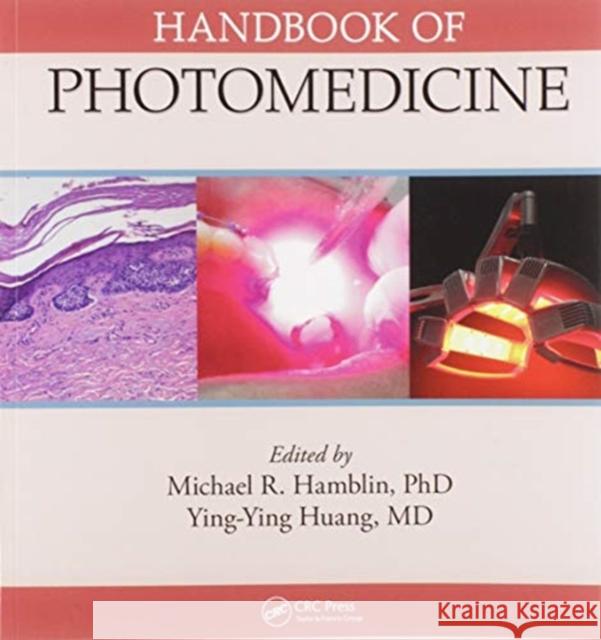 Handbook of Photomedicine Michael R. Hamblin Yingying Huang 9780367576295 CRC Press - książka