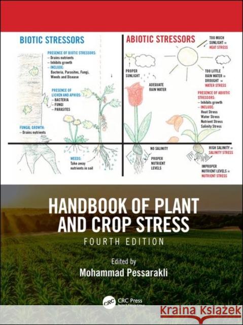 Handbook of Plant and Crop Stress, Fourth Edition Mohammad Pessarakli 9780815390824 CRC Press - książka