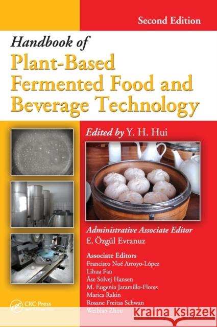 Handbook of Plant-Based Fermented Food and Beverage Technology Y. H. Hui Ase Slovejg Hansen Fidel Toldra 9781439849040 CRC Press - książka