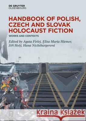 Handbook of Polish, Czech, and Slovak Holocaust Fiction No Contributor 9783110667257 Walter de Gruyter - książka